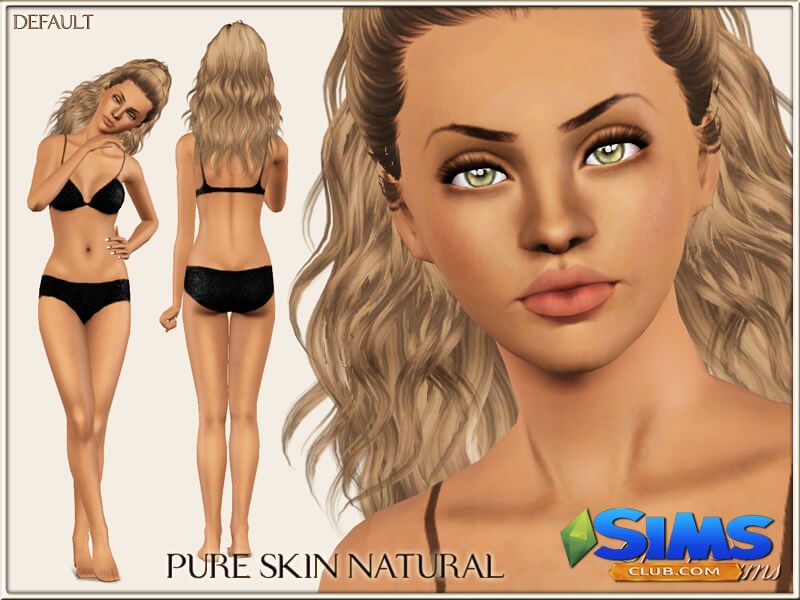 Скин Pure Skin Natural DEFAULT для Симс 3 | Скриншот 2