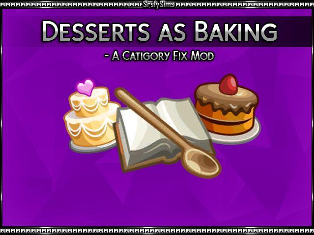 Выпечка десертов / Dessert as Baking Mod | Скриншот 8